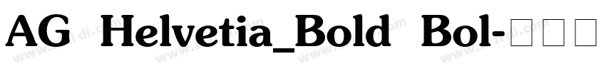 AG Helvetia_Bold Bol字体转换